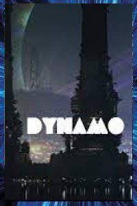 DYNAMO DYNAMO web serie de Ian HUBERT, Scott HAMPSON 2012-2021