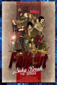 FALLOUT NUKA BREAK WEB SERIE de Zack FINFROCK 2011