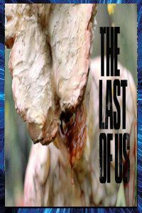 THE LAST FOR US FAN FILM SÉRIE Carl ZHANG 2014-2017