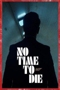 007 No time to die fan film 2020 Affiche