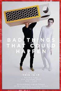 BAD THINGS THAT COULD HAPPEN Tom BOLWEL 2010 THIS IS IT LONDRES ANGLETERRE ROYAUME-UNI