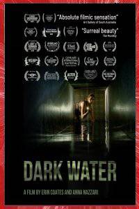 DARK WATER Erin COATES, Anna NAZZARI 2019 MELBOURNE VICTORIA AUSTRALIE