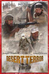 DESERT TERROR Matt POITRAS 2021 BAD BUENO FILMS, MP FILMCRAFT, ABANTE PRODUCTIONS AUSTIN TEXAS USA