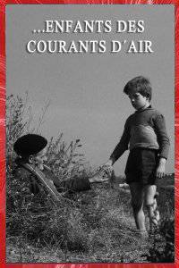 ENFANTS DES COURANTS D'AIR Edouard LUNTZ 1959 LE FILM D'ART PANORAMAS FILMS PARIS ÎLE-DE-FRANCE