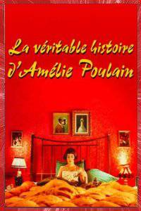 LA VÉRITABLE HISTOIRE D'AMÉLIE POULAIN Jean-Pierre JEUNET 2023 TAPIOCA FILMS PARIS ÎLE-DE-FRANCE