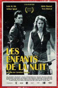 LES ENFANTS DE LA NUIT Caroline DERUAS 2015 LES FILMS AU LONG COURS PARIS ÎLE-DE-FRANCE canal12 Affiche