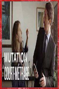 MUTATION Franck VICTOR 2020 LES FILMS SUR MESURE MEUDON PARIS ÎLE-DE-FRANCE