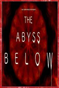 THE ABYSS BELLOW Jack TURNER 2024 JACK TUYRNER PRODUCTIONS TAUNTON SPMERSET ANGLETERRE ROYAUME-UNI