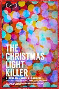 THE CHRISTMAS LIGHT KILLER James P. GANNON 2015 BROOKLIN NEW-YORK USA