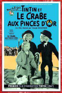 Tintin : Le crabe aux pinces d'or Claude MISSONE 1947 canal12 Affiche
